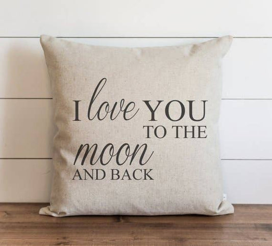 Love You To The Moon & Back Pillow